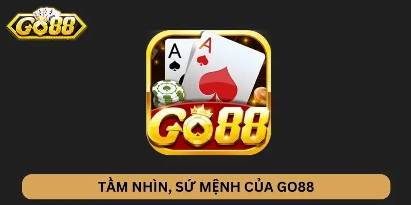 tầm nhìn Go88